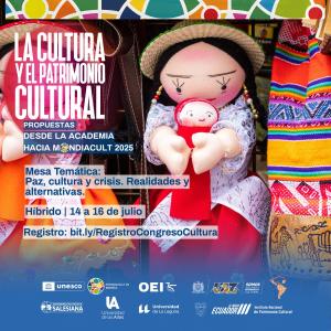 Afiche del Encuentro “La cultura y el patrimonio cultural, propuestas desde la academia hacia Mondiacult 2025”.